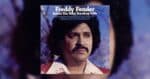 Why Wasted Days And Wasted Nights By Freddy Fender Almost Didn T Get