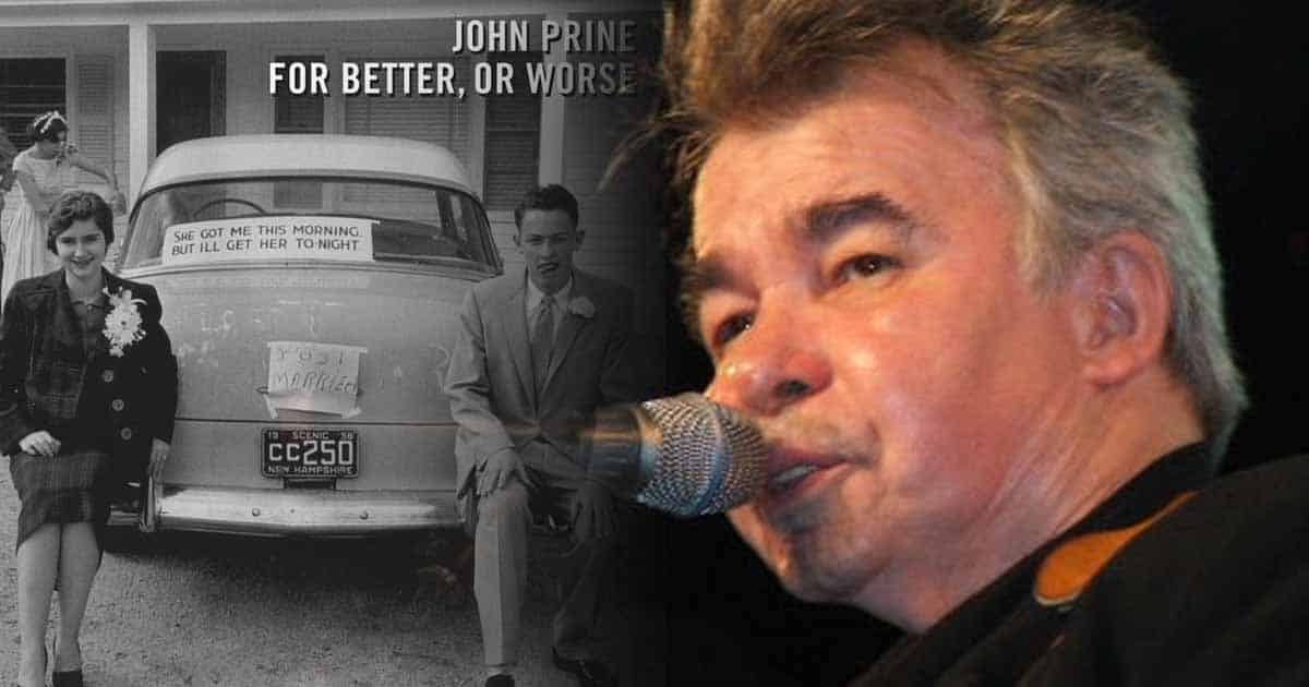 john-prine-is-back-with-his-new-album-for-better-or-worse