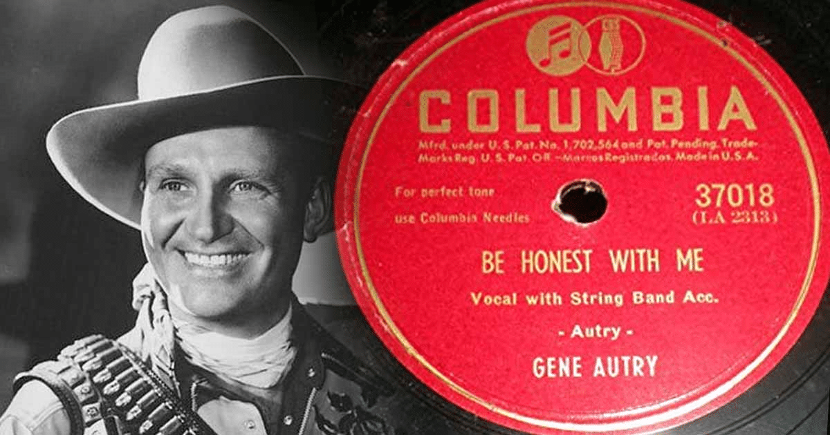 Gene Autry’s “Be Honest With Me” Teaches us a Good Lesson