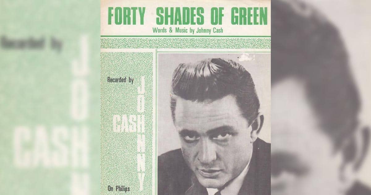Johnny Cash + Forty Shades of Green
