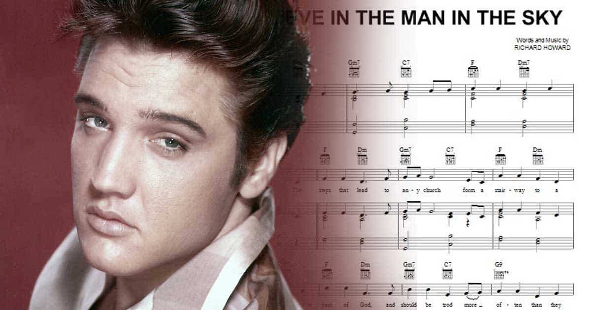 Elvis Presley + I Believe in the Man in the Sky