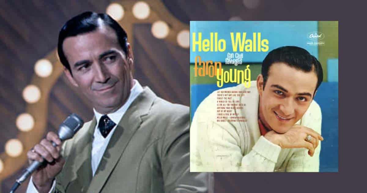 “Hello Walls”: Throwback to Faron Young’s Tragicomedy Classic