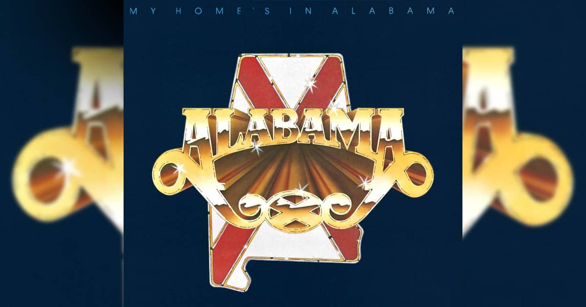 “My Home’s in Alabama” is Alabama’s Single to Stardom