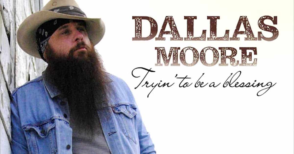 Relive The Old Country Vibe with Dallas Moore’s “Tryin’ To Be a Blessing”