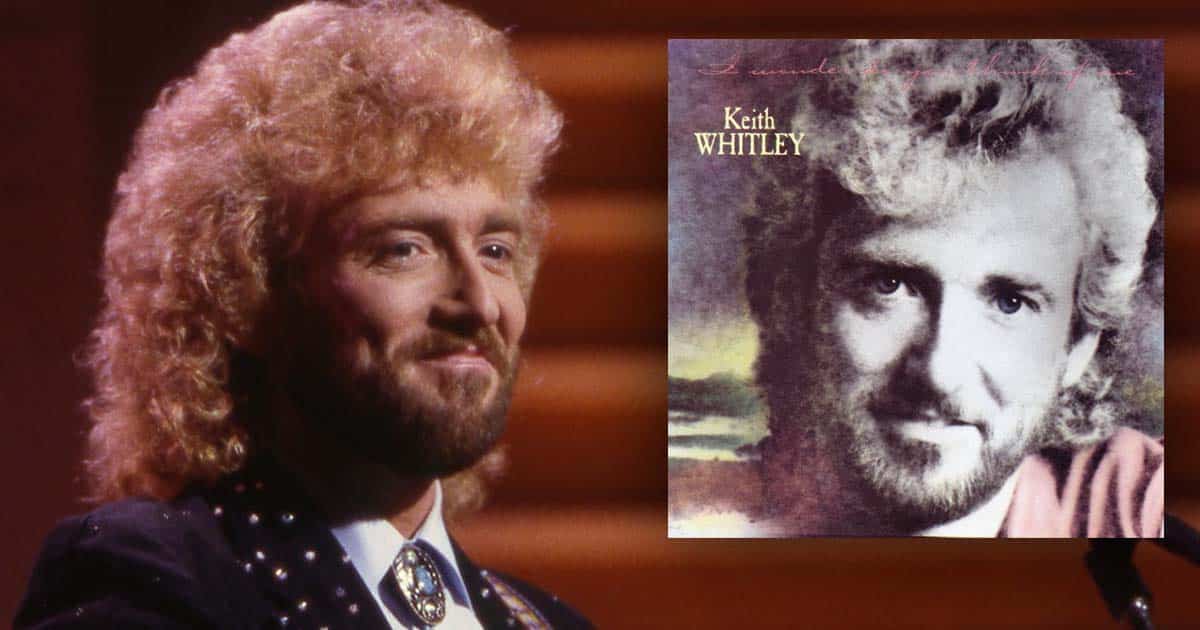 Keith Whitley Looks Back on Past Relationship with “I Wonder What You Think of Me”