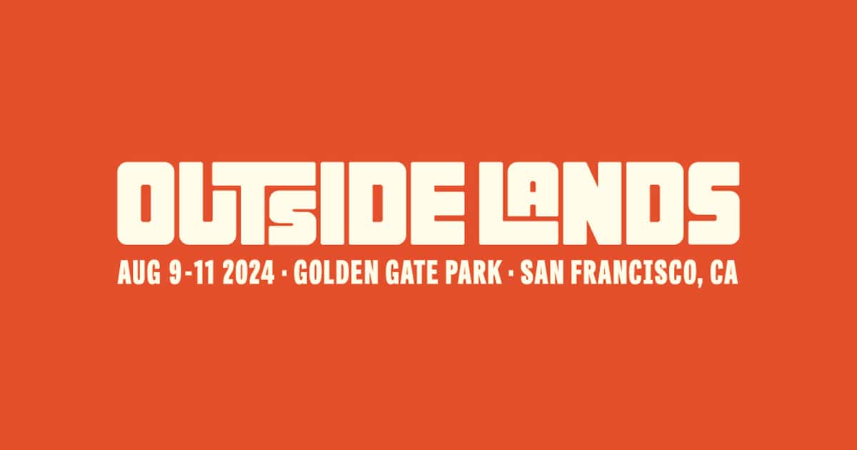 Outside Lands 2024: What You Need To Know