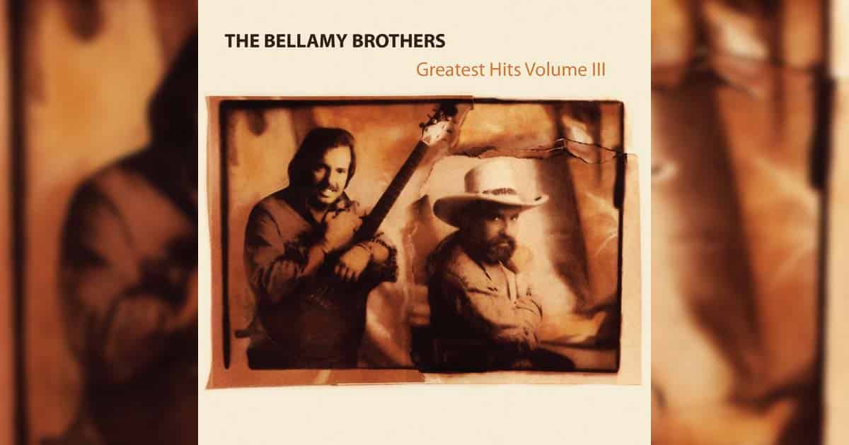 What It Takes to Love Someone with The Bellamy Brothers’ Song “You’ll Never Be Sorry”