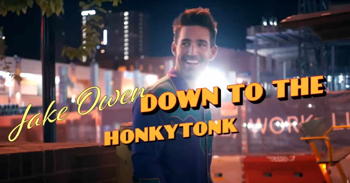 Living Life to The Fullest with Jake Owen’s “Down to the Honkytonk”